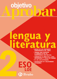 OBJETIVO APROBAR LOE : LENGUA Y LITERATURA 2 ESO
