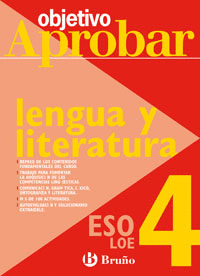 OBJETIVO APROBAR LOE :LENGUA Y LITERATURA 4�ESO