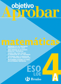MATEMATICAS 4�ESO A  OBJETIVO APROBAR LOE