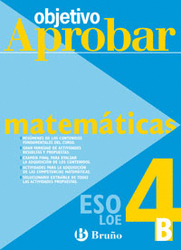 MATEMATICAS 4�ESO B  OBJETIVO APROBAR LOE