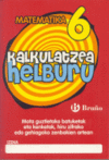 KALKULATZEA HELBURU 006 MOTA GUZTIETAKO BATUKETAK ETA KENKETAK, H