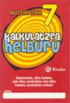 KALKULATZEA HELBURU 007 BIDERKETAK, ZIFRA BATEKO EDO BIKO ZENBAKI