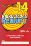 KALKULATZEA HELBURU 014 ZENBAIT ZIFRAKO ZATITZAILEA DUTEN ZATIKET