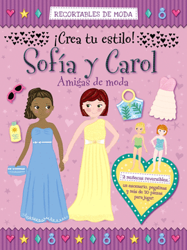 RECORTABLES DE MODA. SOFA Y CAROL. AMIGAS DE MODA