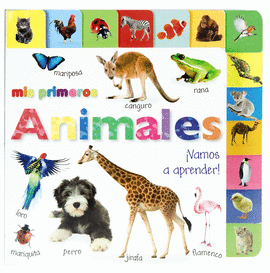 MIS PRIMEROS ANIMALES. VAMOS A APRENDER!