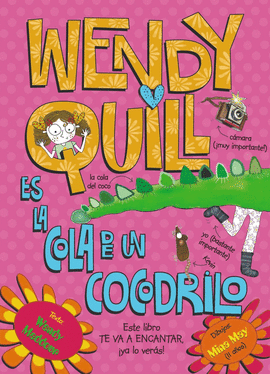 WENDY QUILL ES LA COLA DE UN COCODRILO N 1