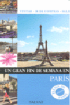UN GRAN FIN DE SEMANA EN PARIS