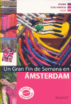 UN GRAN FIN DE SEMANA EN AMSTERDAM 2011