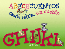 G-L (ABECECUENTOS CADA LETRA, UN CUENTO)