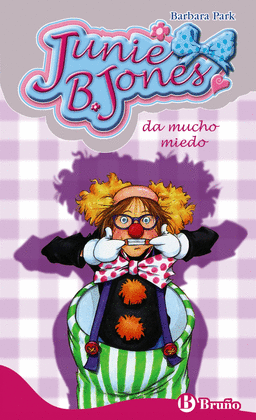 JUNIE B. JONES DA MUCHO MIEDO (N 24)