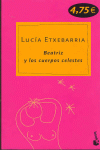 BEATRIZ Y LOS CUERPOS CELESTES -BOOKET