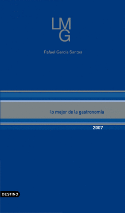 LO MEJOR DE LA GASTRONOMIA 2007