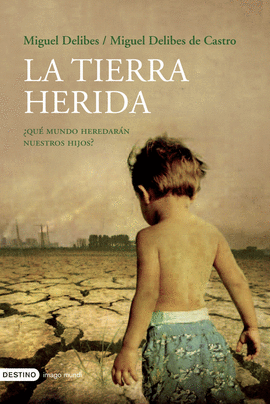 LA TIERRA HERIDA-NUEVA EDICION