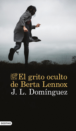 GRITO OCULTO DE BERTA LENNOX, EL