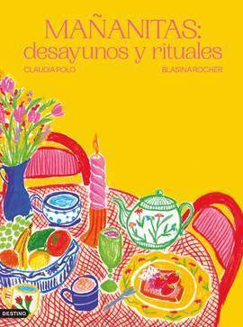 MAANITAS: DESAYUNOS Y RITUALES