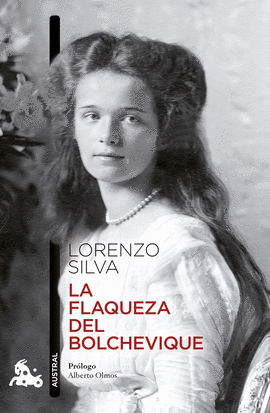 LA FLAQUEZA DEL BOLCHEVIQUE -AUSTRAL
