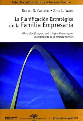 LA PLANIFICACION ESTRATEGICA DE LA FAMILIA EMPRESARIA