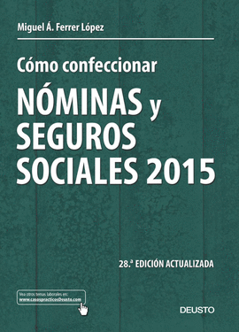 CÓMO CONFECCIONAR NÓMINAS Y SEGUROS SOCIALES 2015