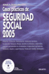 CASOS PRACTICOS DE SEGURIDAD SOCIAL 2005