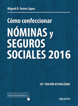 COMO CONFECCIONAR NOMINAS Y SEGUROS SOCIALES 2016