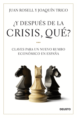 Y DESPUES DE LA CRISIS  +QUE?