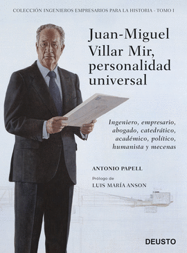 JUAN MIGUEL VILLAR MIR, PERSONALIDAD UNIVERSAL