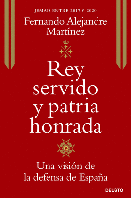 REY SERVIDO Y PATRIA HONRADA