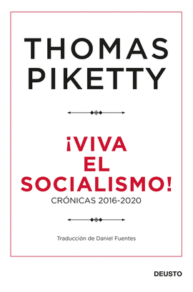 �VIVA EL SOCIALISMO!