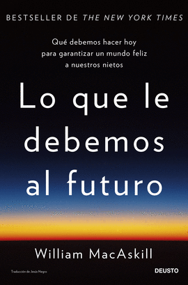 LO QUE LE DEBEMOS AL FUTURO