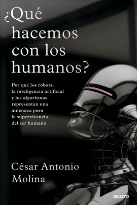 QU HACEMOS CON LOS HUMANOS?