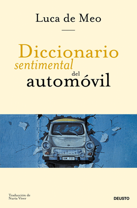 DICCIONARIO SENTIMENTAL DEL AUTOMVIL