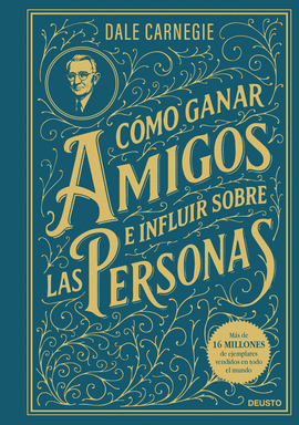 C�MO GANAR AMIGOS E INFLUIR SOBRE LAS PERSONAS