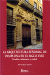 ARQUITECTURA SE�ORIAL PAMPLONA S-XVIII