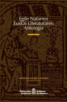 EGILE NAFARREN EUSKAL LITERATURAREN ANTOLOGIA