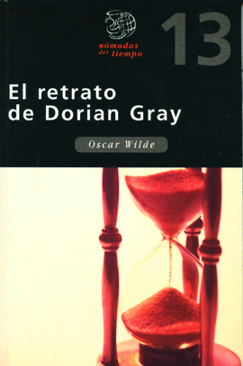 EL RETRATO DE DORIAN GRAY -NOMADAS DEL TIEMPO 13