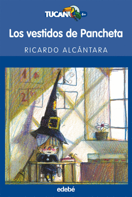 LOS VESTIDOS DE PANCHETA -TUCAN +6 AOS