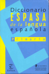 DICCIONARIO ESPASA DE LA LENGUA ESPAOLA -PRIMARIA