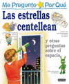 ME PREGUNTO POR QU: LAS ESTRELLAS CENTELLEAN Y OTRAS PREGUNTAS SOBRE EL ESPACIO