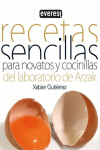 RECETAS SENCILLAS PARA NOVATOS Y COCINILLAS.