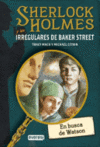 SHERLOCK HOLMES Y LOS IRREGULARES DE BAKER STREET. EN BUSCA DE WA
