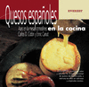 QUESOS ESPA�OLES EN LA COCINA