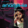 ANOREXIA - CUERPO Y MENTE