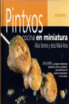 PINTXOS COCINA EN MINIATURA