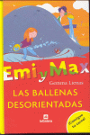 EMI Y MAX Y LAS BALLENAS DESORIENTADAS