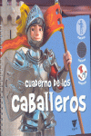 CUADERNO DE LOS CABALLEROS