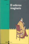 EL ENFERMO IMAGINARIO