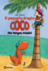 EL PEQUEO DRAGN COCO: NO TENGAS MIEDO!