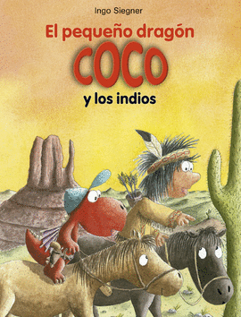 EL PEQUEO DRAGN COCO Y LOS INDIOS