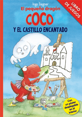 LIBRO DE JUEGOS - EL PEQUEO DRAGN COCO Y EL CASTILLO ENCANTADO