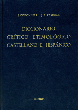DICCIONARIO CRITICO ETIMOLOGICO. CASTELLANO E HISPANICO. VOL. V